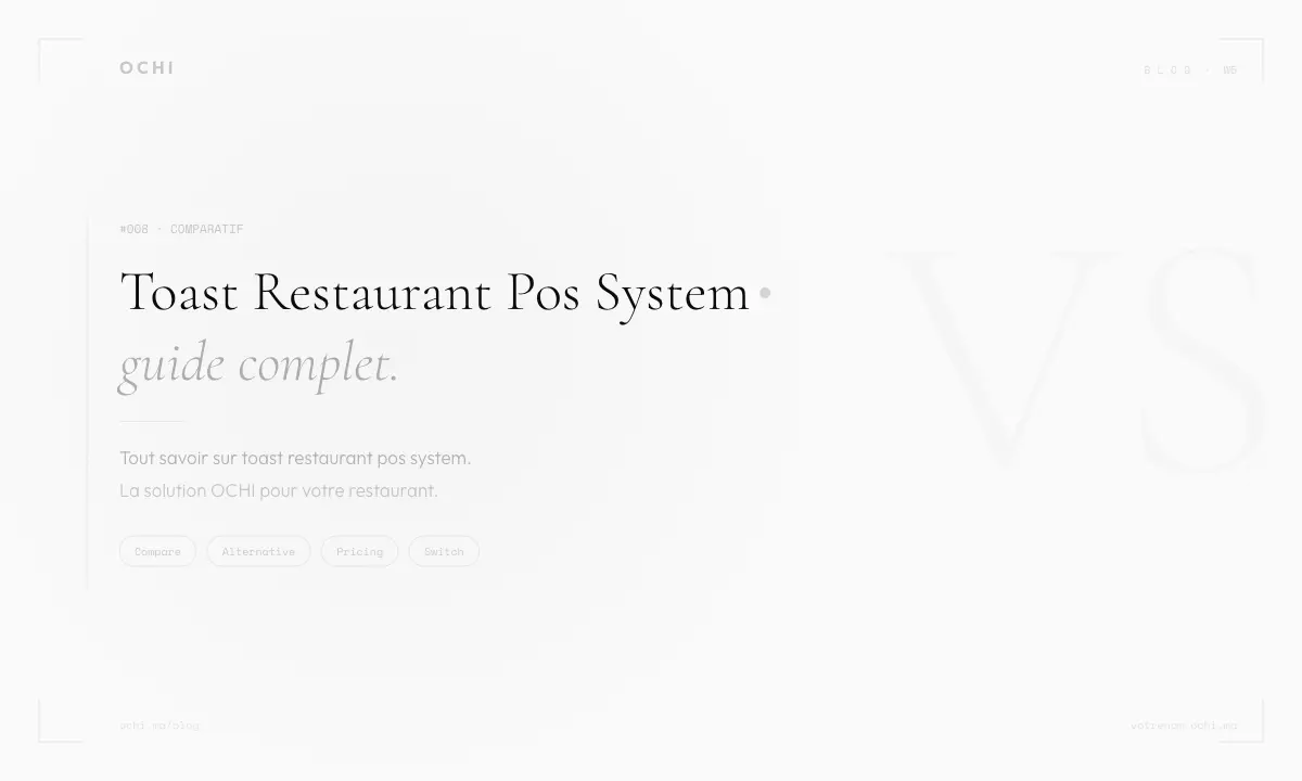 Toast Restaurant POS System Real Cost: Morocco Restaurant Analysis