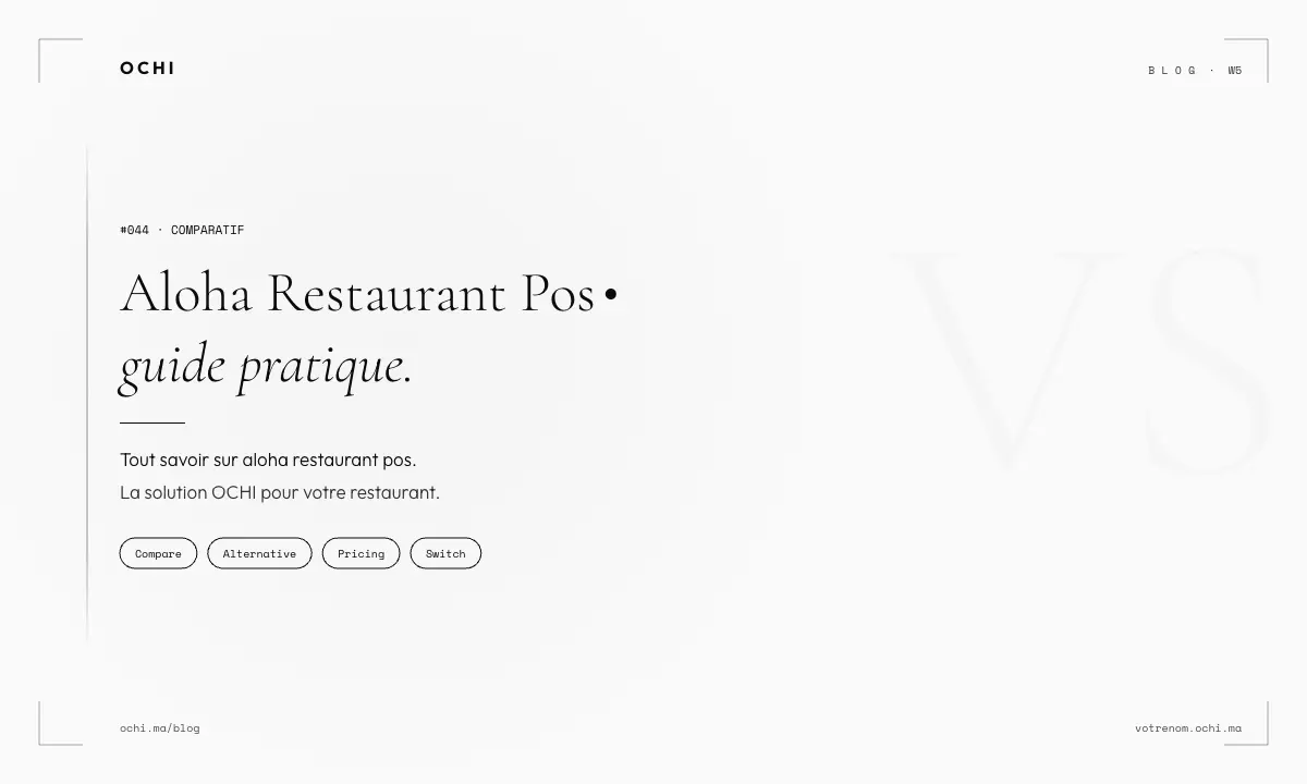 Aloha Restaurant POS Cost Analysis: Real Pricing & Morocco Alternatives