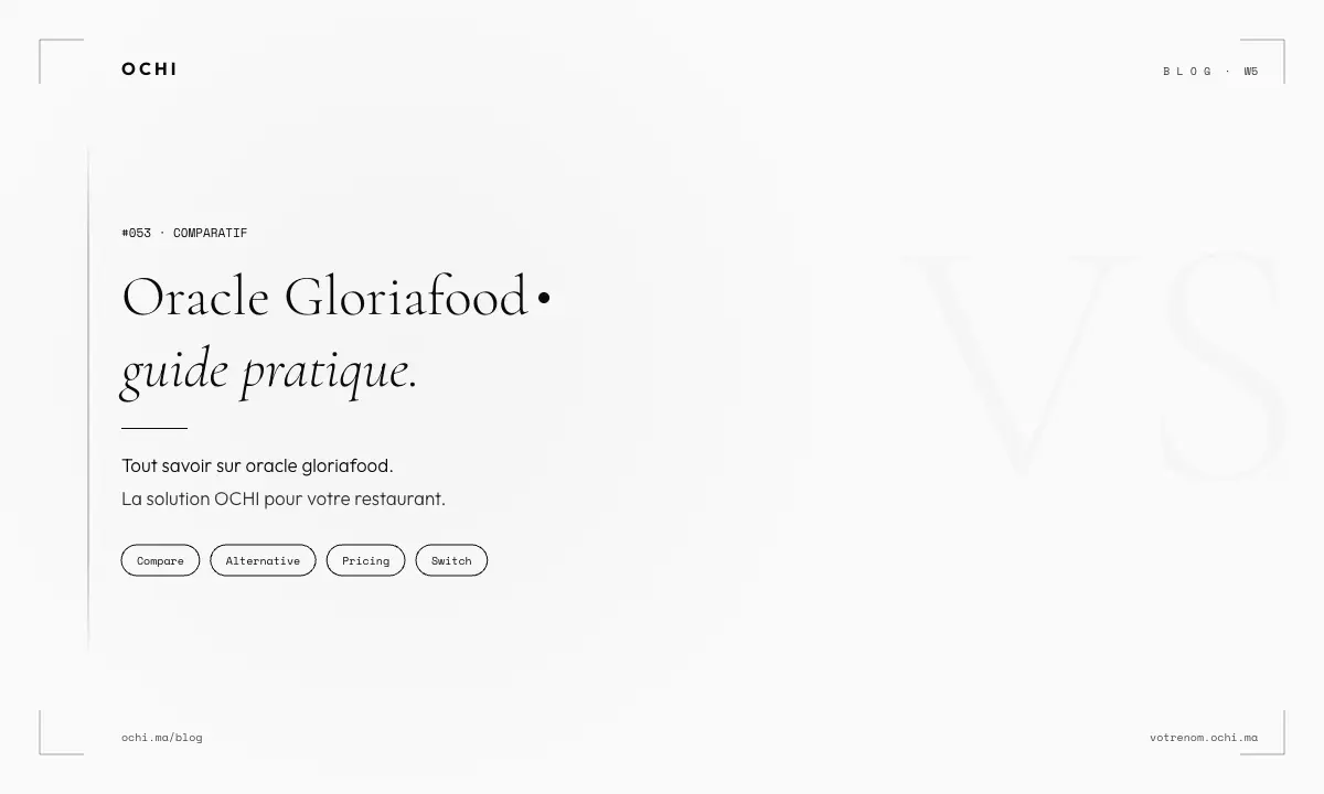 Oracle GloriaFood Review: What Changed After the 2021 Acquisition