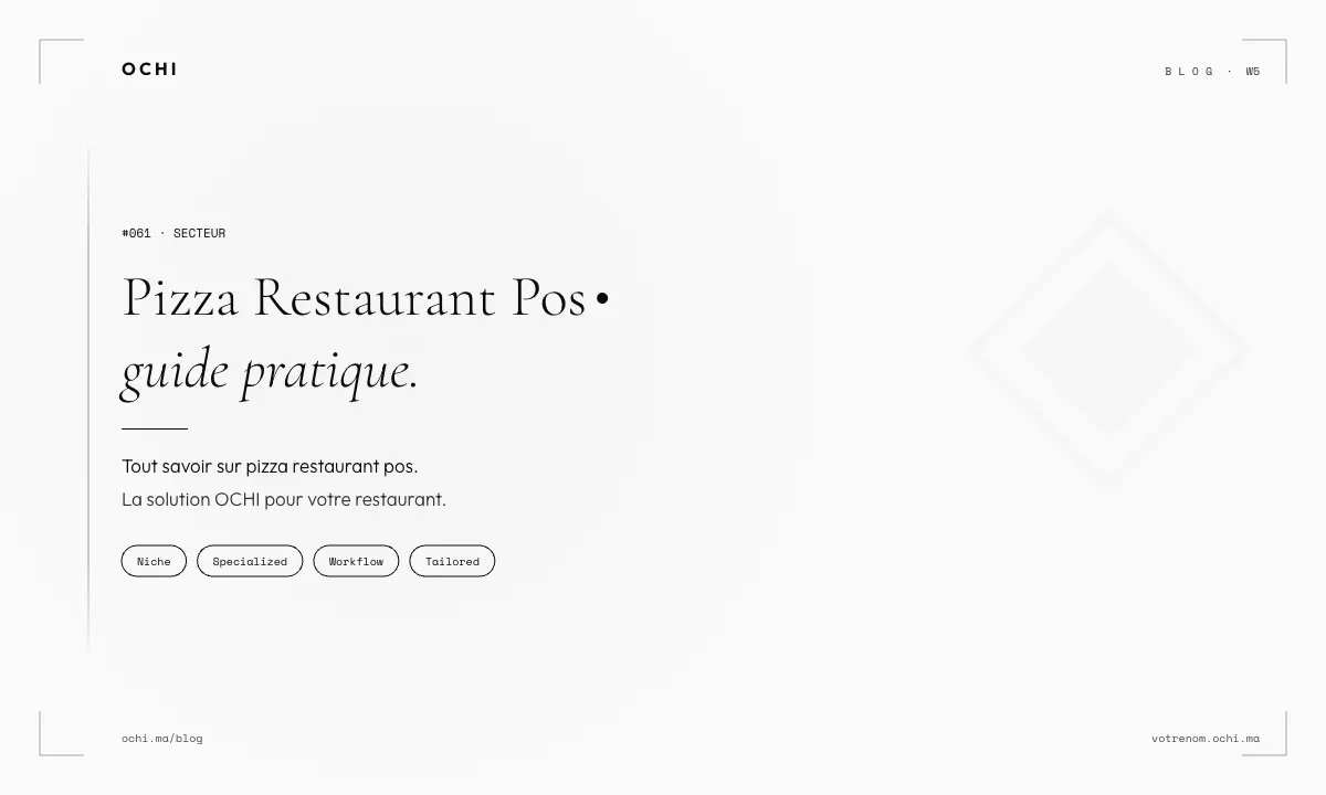 Pizza Restaurant POS: Why Generic Systems Cost Moroccan Shops 840 Orders