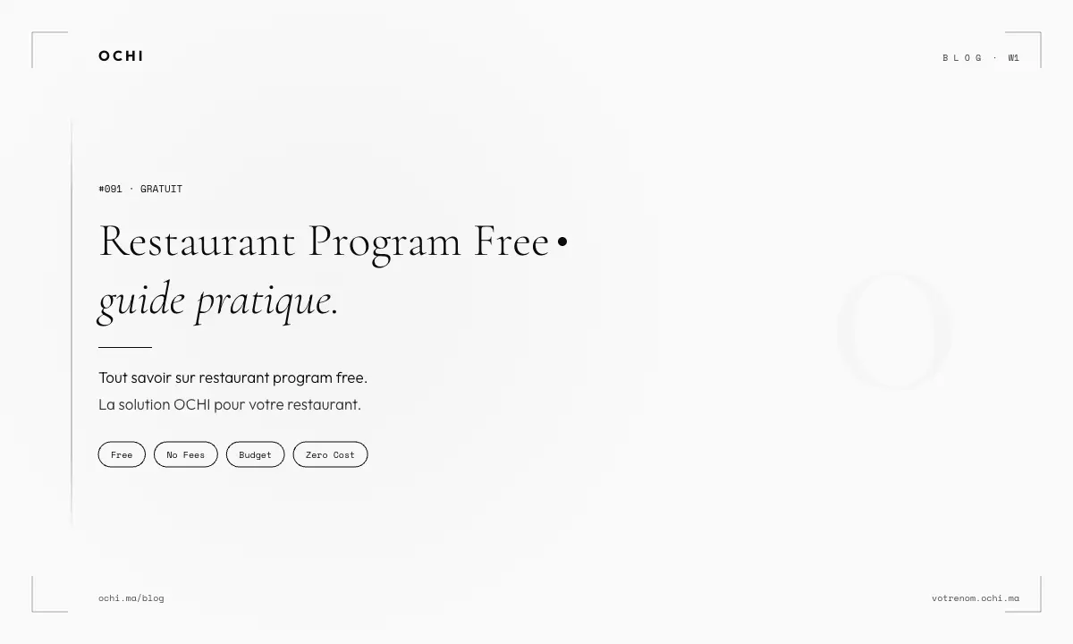OCHI blog header showing Restaurant Program Free guide pratique with French text explaining zero-cost restaurant solutions, featuring clean minimalist design with four tag buttons labeled Free, No Fees, Budget, and Zero Cost