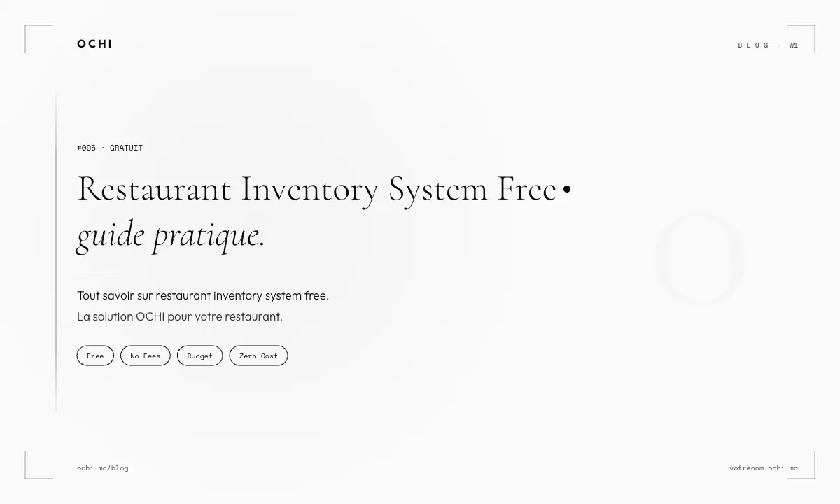 Restaurant Inventory System Free: Hidden Costs Exposed in Morocco