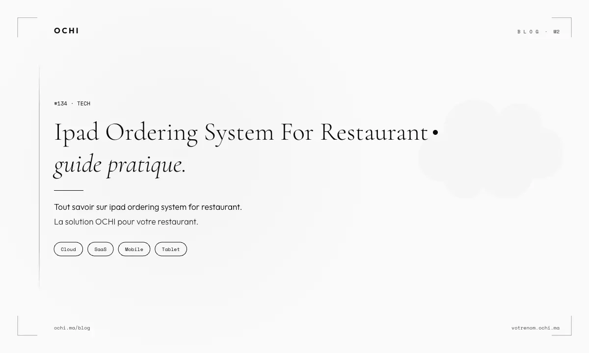 iPad Ordering System for Restaurant Peak Hours: Morocco Infrastructure