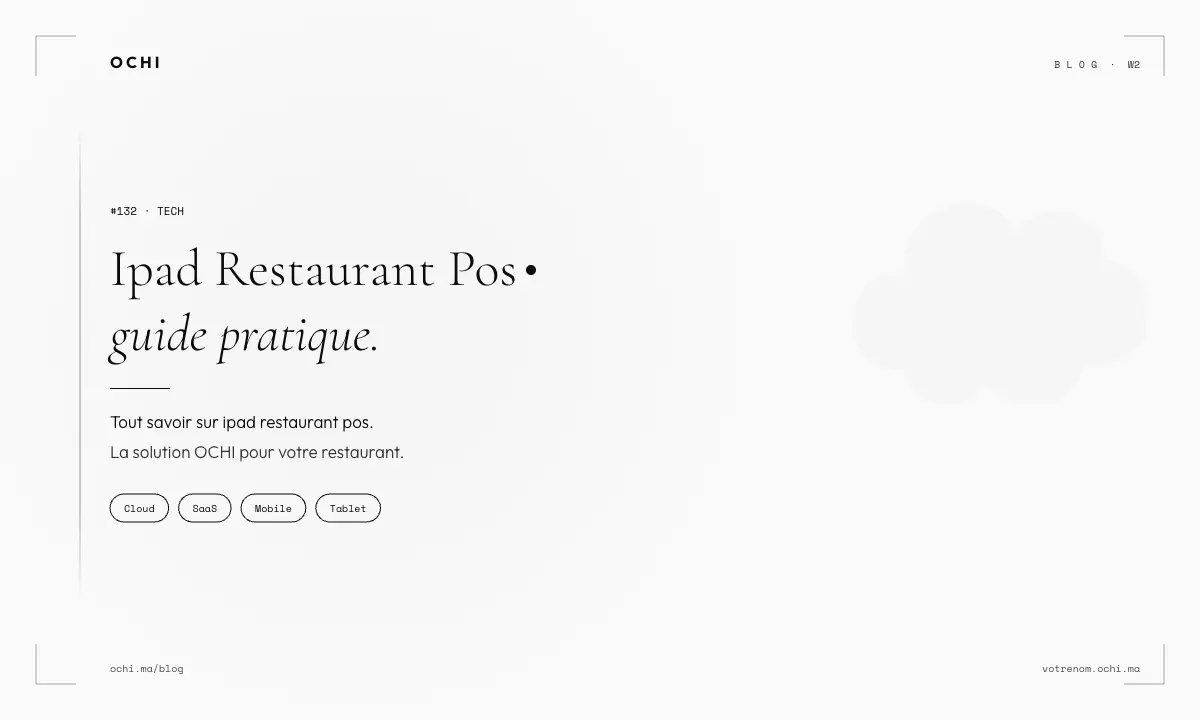 iPad Restaurant POS: Cloud vs Offline Systems in Morocco