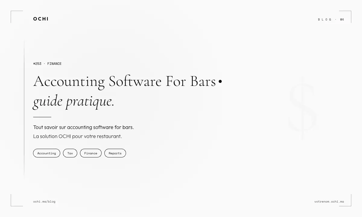 Accounting Software for Bars: Why Generic Solutions Fail in Morocco
