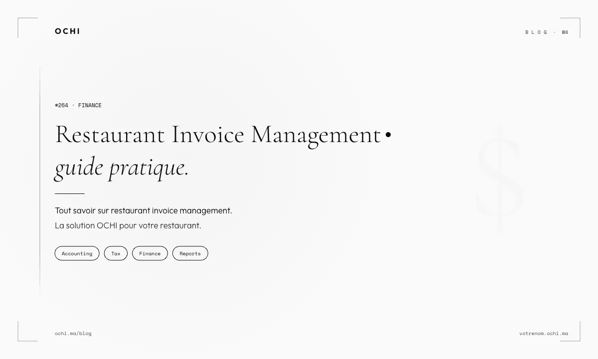 Restaurant Invoice Management: Hidden Costs Moroccan Owners Face