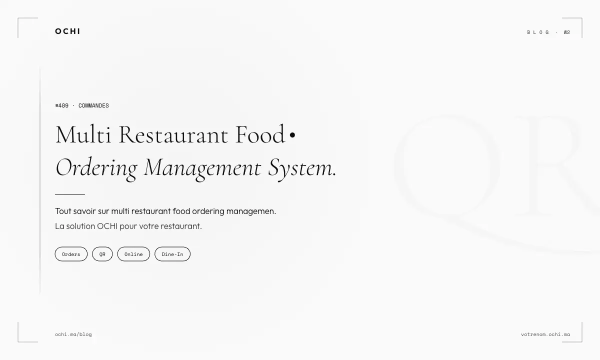 Multi Restaurant Food Ordering Management System Failures in Morocco
