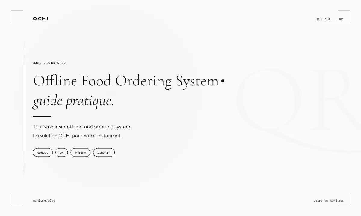Offline Food Ordering System: Morocco Restaurants' Connectivity Crisis