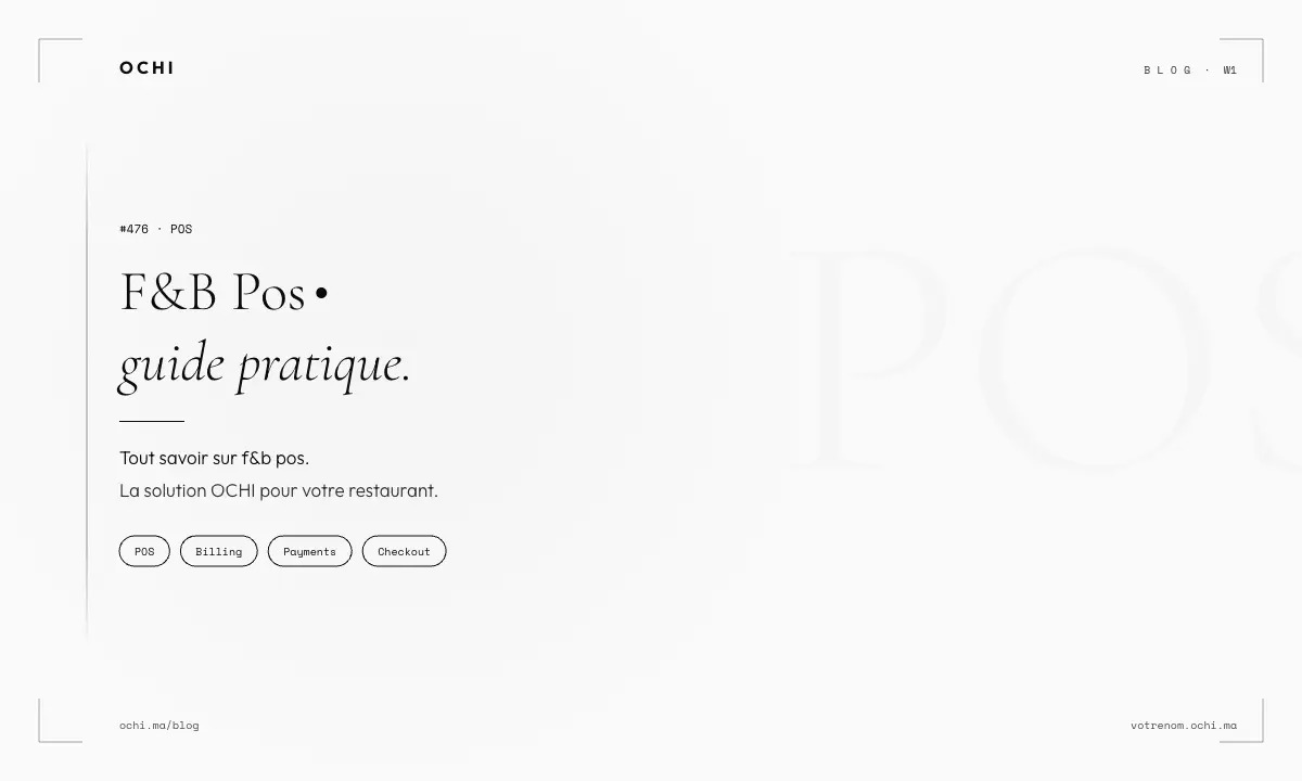 F&B POS Systems That Fail Moroccan Restaurants - OCHI