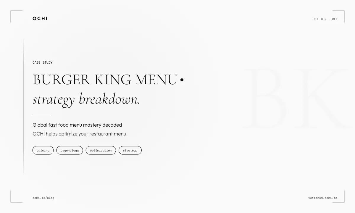 Burger King's Menu Psychology: Morocco Restaurant Pricing Tactics