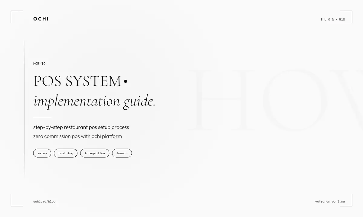 POS System Implementation Guide for Moroccan Restaurants